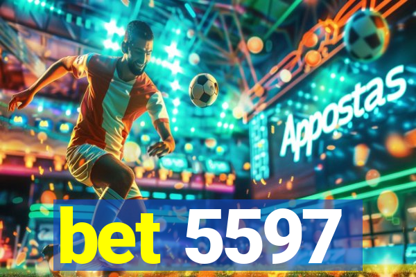 bet 5597